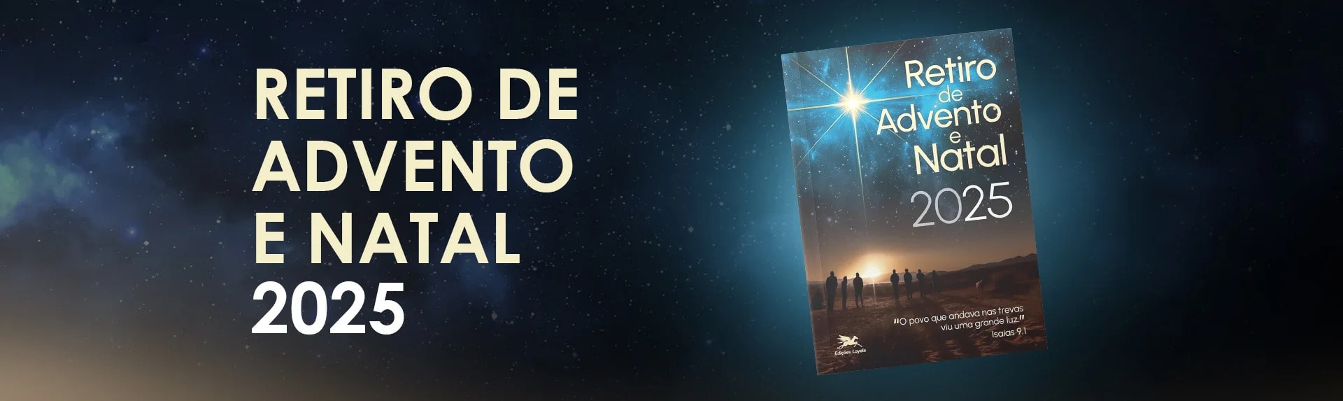 RETIRO DE ADVENTO E NATAL 2025
