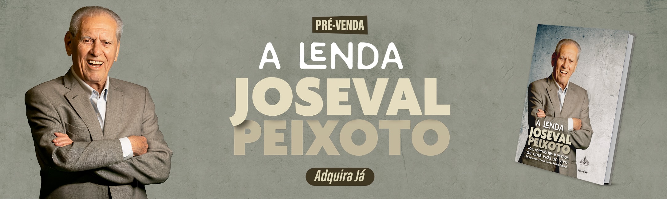 A lenda Joseval Peixoto 