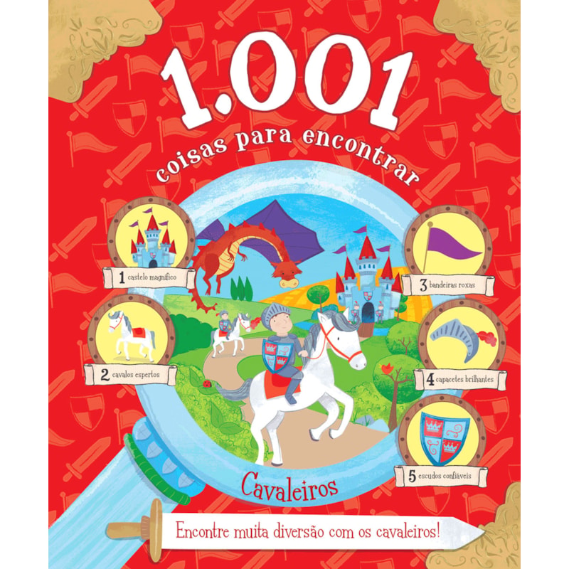 1.001 Coisas para Encontrar - Cavaleiros: Encontre muita diversão com os cavaleiros