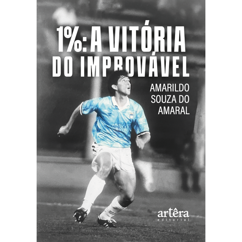 1%: A VITÓRIA DO IMPROVÁVEL