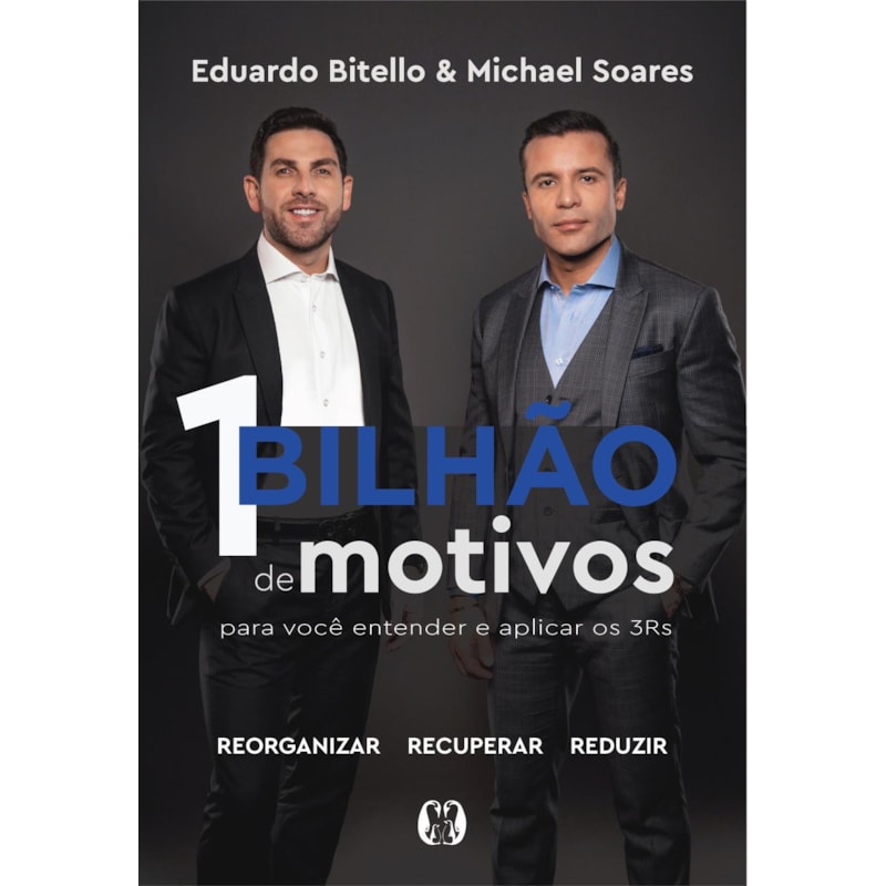 1 Bilhão de Motivos Para Você Entender e Aplicar os 3rs: reorganizar; recuperar; reduzir.