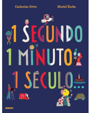 1 SEGUNDO, 1 MINUTO, 1 SÉCULO