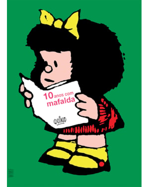 10 ANOS COM MAFALDA