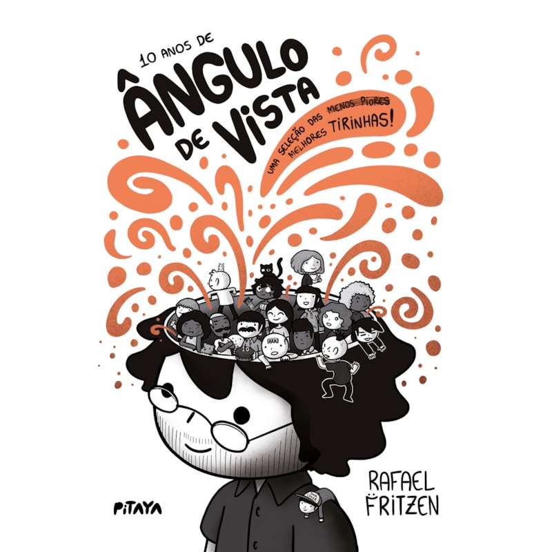 10 ANOS DE ÂNGULO DE VISTA: UMA SELEÇÃO DAS MELHORES TIRINHAS!