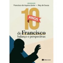 10 ANOS DE FRANCISCO