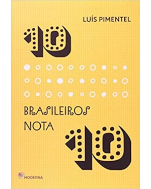 10 brasileiros nota 10