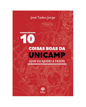10 COISAS BOAS DA UNICAMP (QUE EU AJUDEI A FAZER)