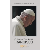 10 DIAS COM PAPA FRANCISCO