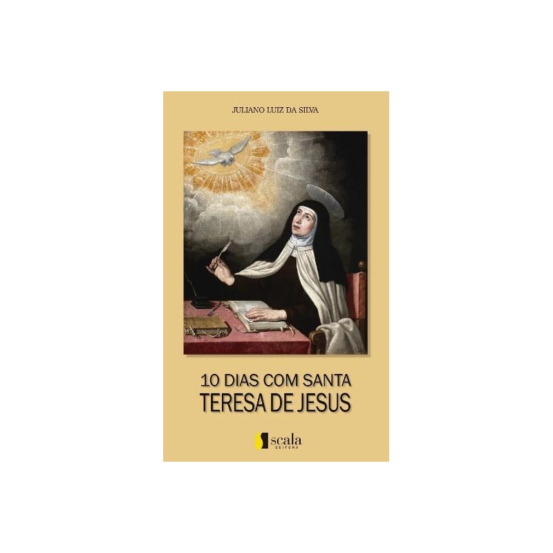 10 DIAS COM SANTA TERESA DE JESUS