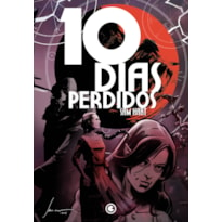 10 DIAS PERDIDOS: EDIÇÃO ESPECIAL