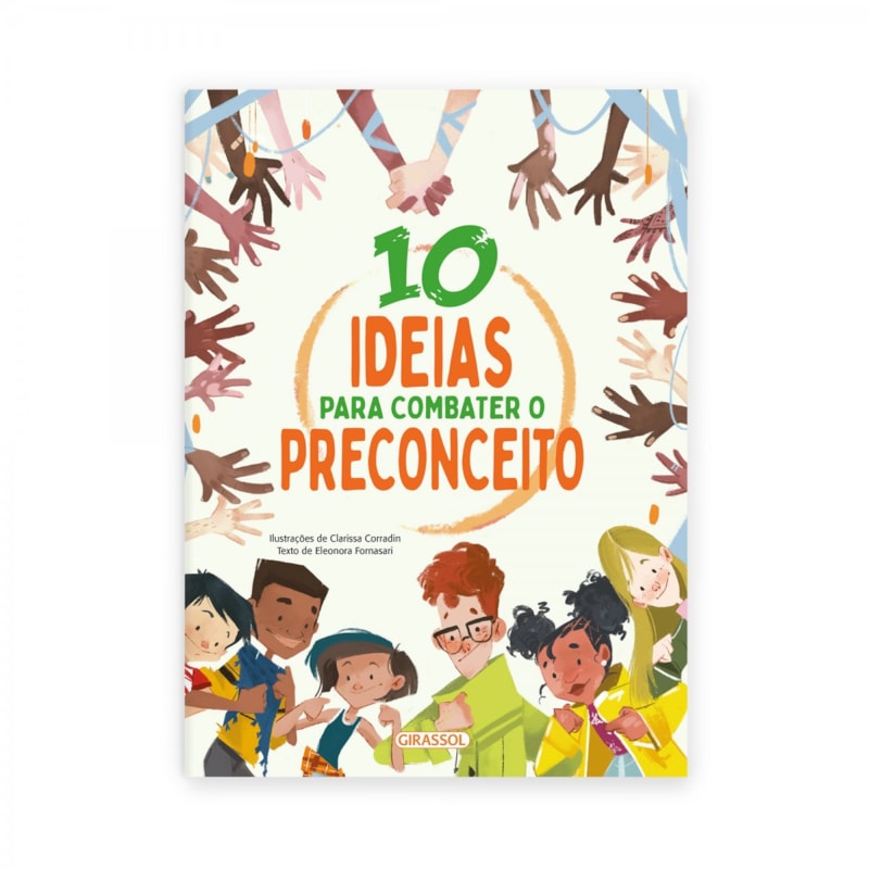 10 IDEIAS PARA COMBATER O PRECONCEITO