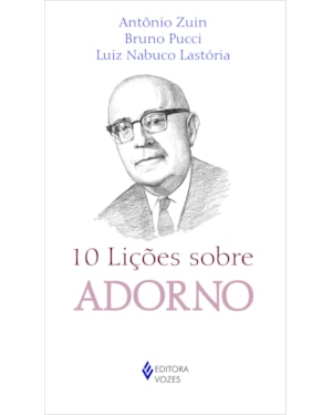 10 LIÇÕES SOBRE ADORNO