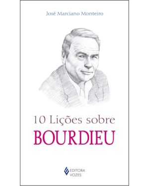 10 LIÇÕES SOBRE BOURDIEU