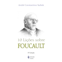 10 LIÇÕES SOBRE FOUCAULT