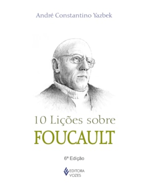 10 LIÇÕES SOBRE FOUCAULT