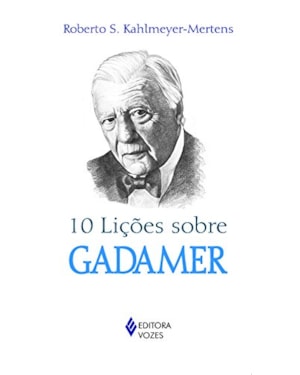 10 LIÇÕES SOBRE GADAMER