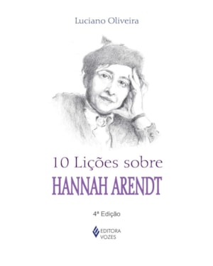 10 LIÇÕES SOBRE HANNAH ARENDT