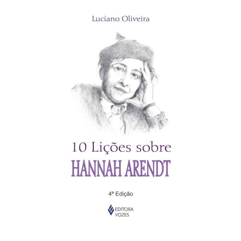 10 LIÇÕES SOBRE HANNAH ARENDT