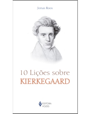 10 LIÇÕES SOBRE KIERKEGAARD