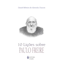 10 LIÇÕES SOBRE PAULO FREIRE