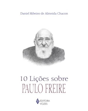 10 LIÇÕES SOBRE PAULO FREIRE