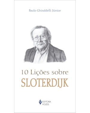 10 LIÇÕES SOBRE SLOTERDIJK