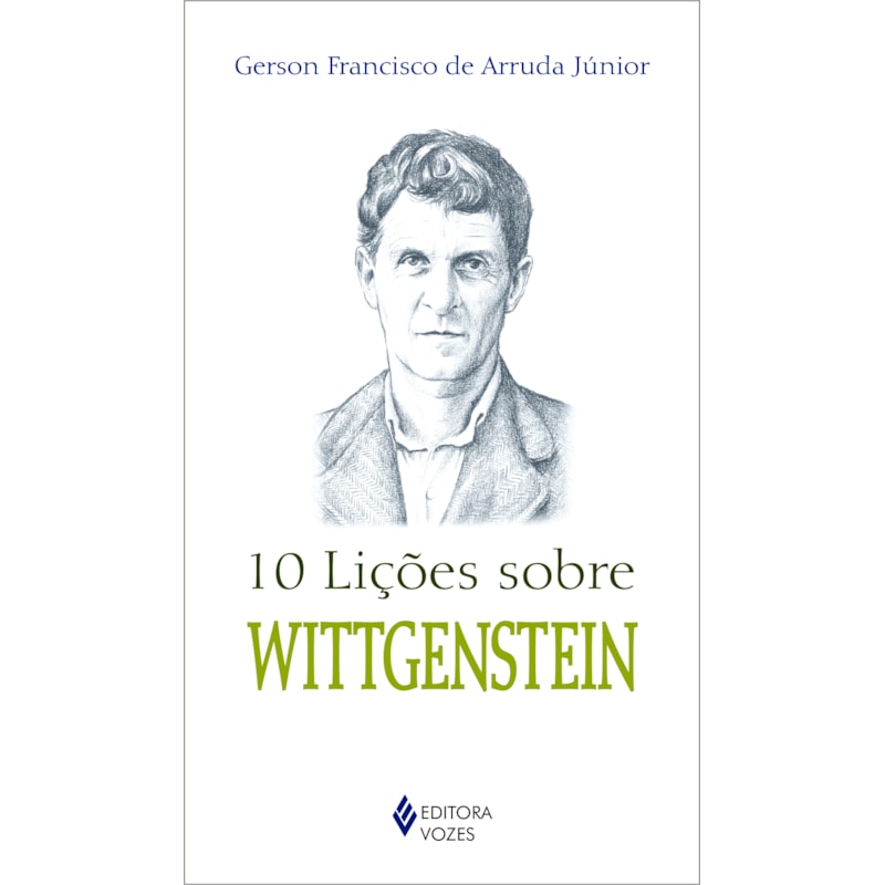 10 LIÇÕES SOBRE WITTGENSTEIN