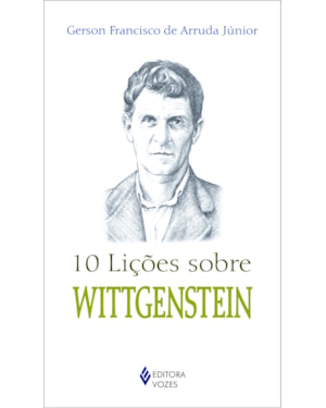 10 LIÇÕES SOBRE WITTGENSTEIN