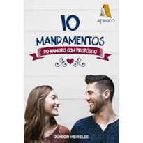 10 MANDAMENTOS DO NAMORO COM PROPÓSITO