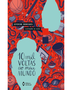 10 MIL VOLTAS AO MEU MUNDO