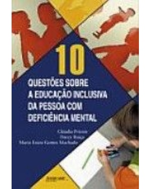 10 QUESTOES SOBRE A EDUCACAO INCLUSIVA DA PESSOA...