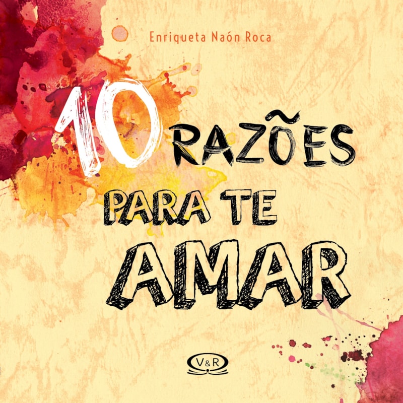 10 RAZÕES PARA TE AMAR