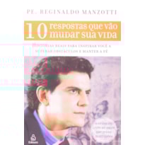 10 RESPOSTAS QUE VAO MUDAR SUA VIDA - EDICAO POPULAR