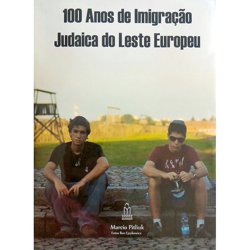 100 ANOS DA IMIGRAÇÃO JUDAICA DO LESTE EUROPEU - FOTOGRAFIAS