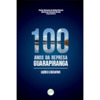 100 ANOS DA REPRESA GUARAPIRANGA: LIÇÕES E DESAFIOS