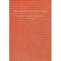 100 ANOS DE TOTEM E TABU - 1