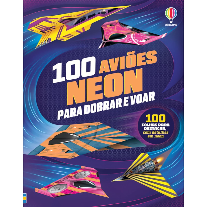 100 AVIÕES NEON PARA DOBRAR E VOAR