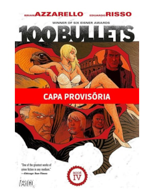 100 balas: edição de luxo vol.4
