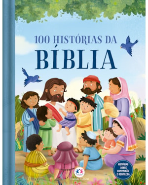 100 HISTÓRIAS DA BÍBLIA