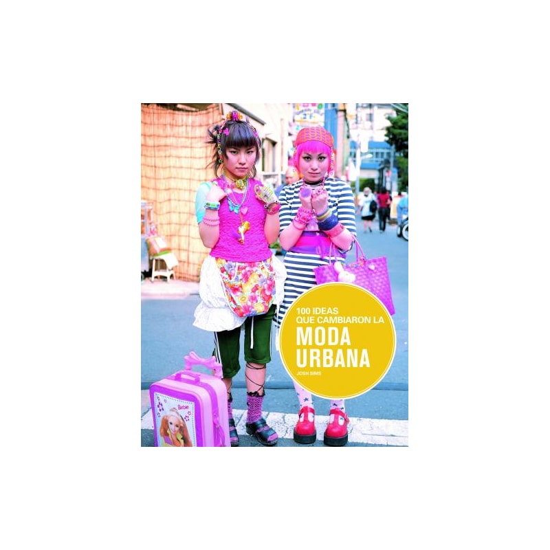 100 ideas que cambiaron la moda urbana