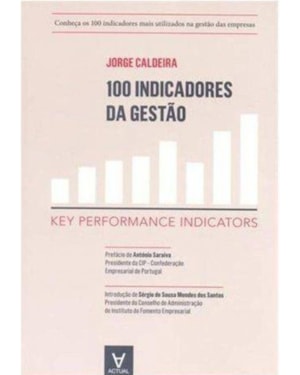 100 indicadores da gestão: key performance indicators