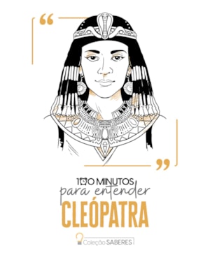 100 minutos para entender Cleópatra