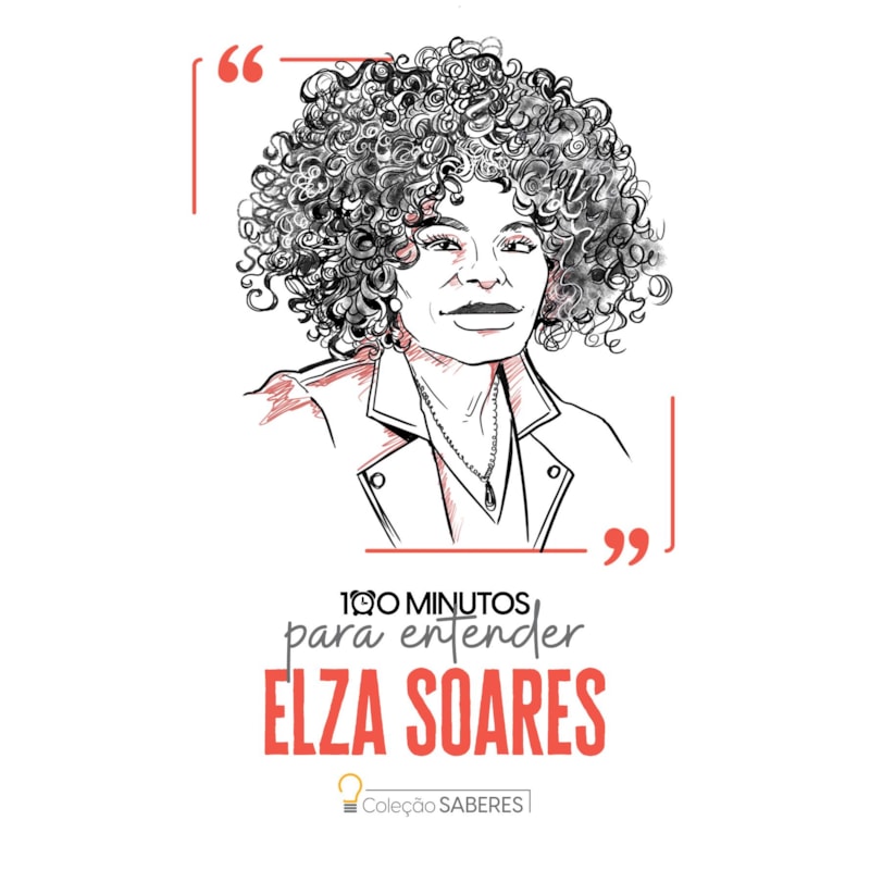 100 minutos para entender Elza Soares