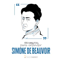 100 MINUTOS PARA ENTENDER SIMONE DE BEAUVOIR