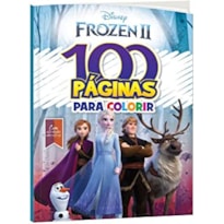 100 PÁGINAS PARA COLORIR DISNEY - FROZEN 2 100 PÁGINAS PARA COLORIR DISNEY - FROZEN 2