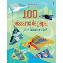 100 PÁSSAROS DE PAPEL PARA DOBRAR E VOAR!