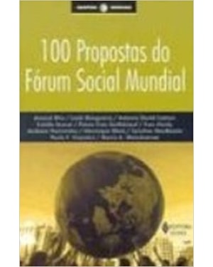 100 PROPOSTAS DO FÓRUM SOCIAL MUNDIAL