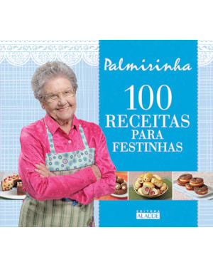 100 receitas para festinhas