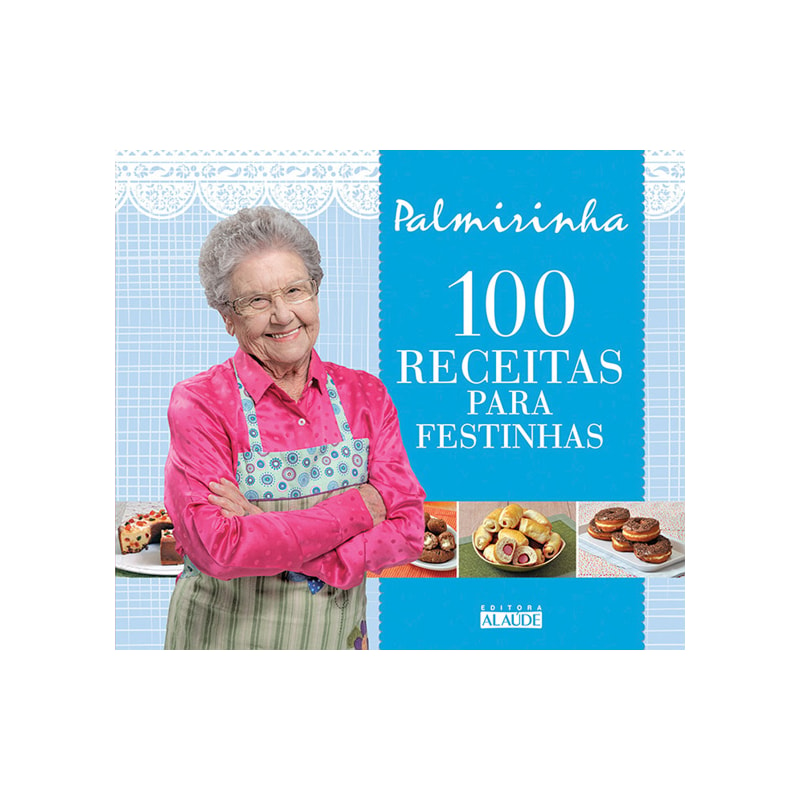 100 RECEITAS PARA FESTINHAS