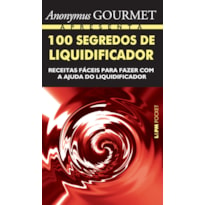 100 segredos de liquidificador